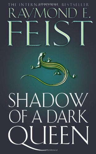 Shadow of a Dark Queen by Raymond E. Feist