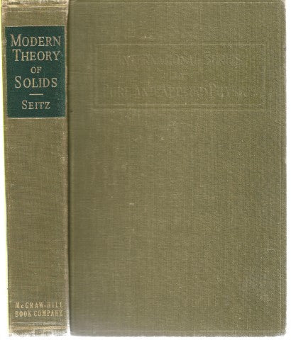The Modern Theory of Solids by Frederick Seitz
