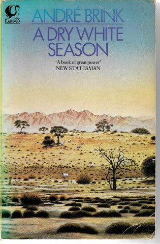 A Dry White Season by Andre Brink