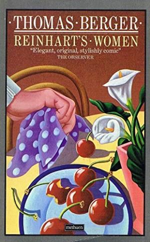 Reinhart's Women by Thomas Berger