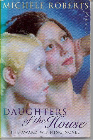 Daughters of the House by Michele Roberts