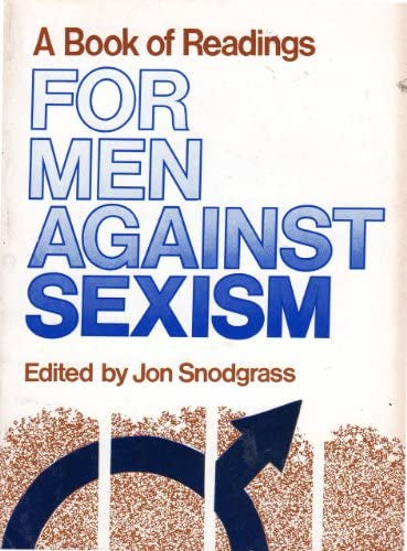 For Men Against Sexism by Jon Snodgrass