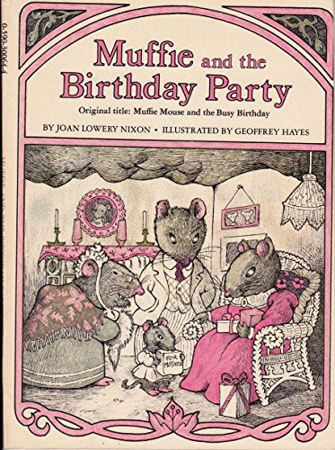 Muffie And the Birthday Party by Joan Lowery Nixon