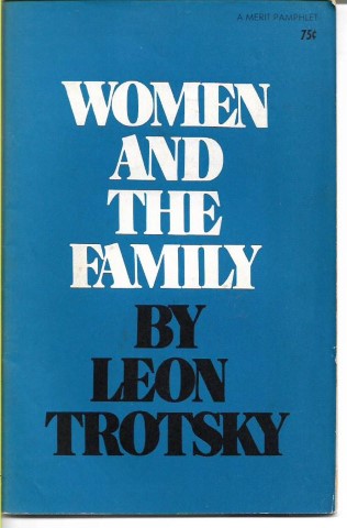 Women And the Family by Leon Trotsky