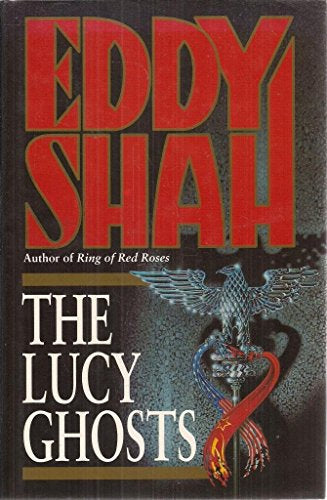 The Lucy Ghosts by Eddy Shah