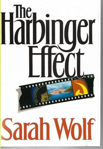 The Harbinger Effect by Sarah Wolf