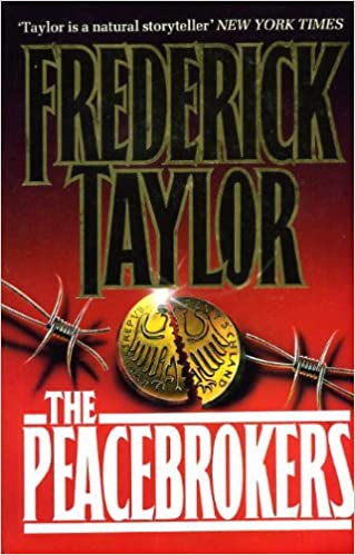 The Peacebrokers by Frederick Taylor