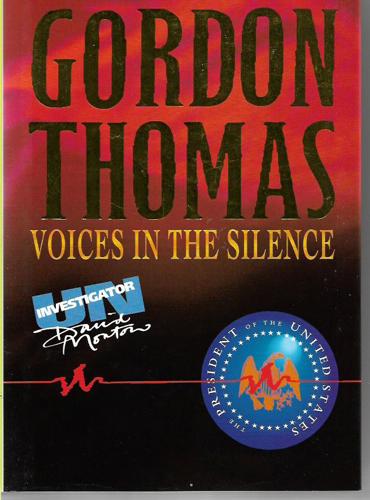 Voices In The Silence by Gordon Thomas