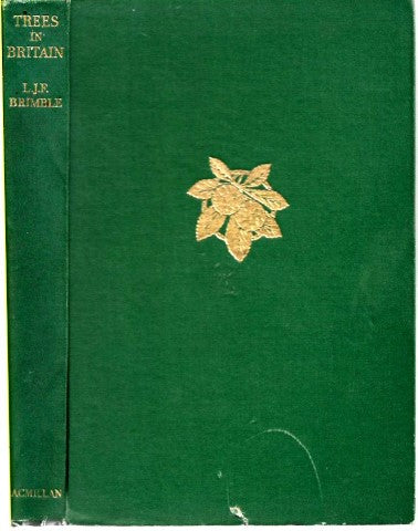 Trees In Britain by L.J.F. Brimble
