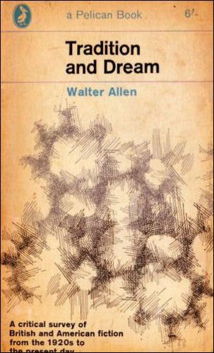 Tradition And Dream by Walter Allen