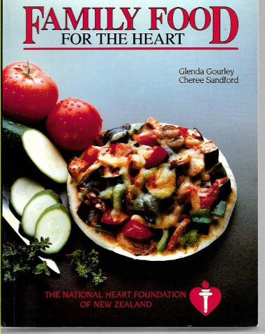 Family Food for the Heart by Glenda Gourley and Cheree Mellow and Cheree Sandford