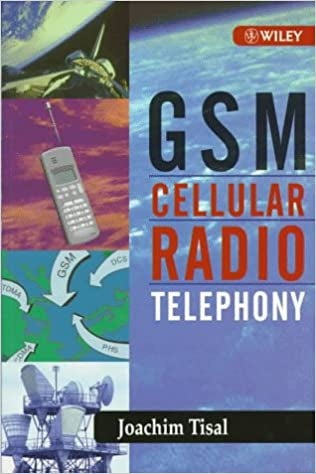 GSM cellular radio telephony by Joachim Tisal