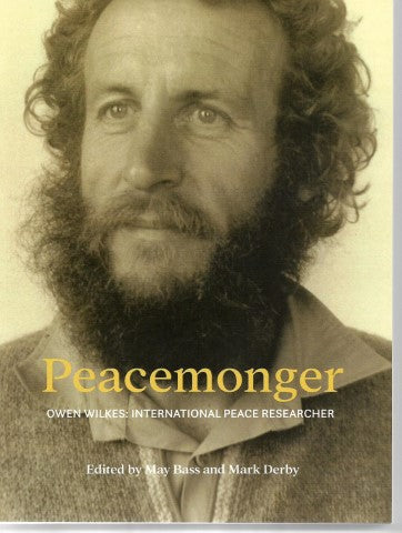 Peacemonger by May Bass and Mark Derby