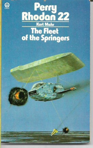 Perry Rhodan 22: The Fleet of the Springers by Kurt Mahr