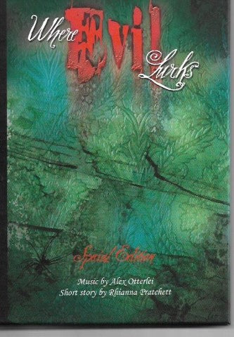 Where Evil Lurks by Alex Otterlei and Rhianna Pratchett