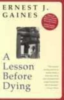 A Lesson Before Dying (Vintage Paperback) by Ernest J. Gaines