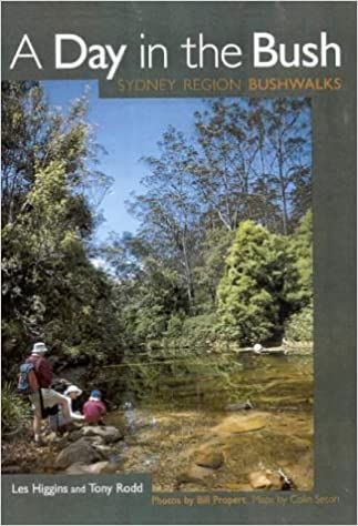 A Day in the Bush. Sydney Region Bushwalks by Les Higgins