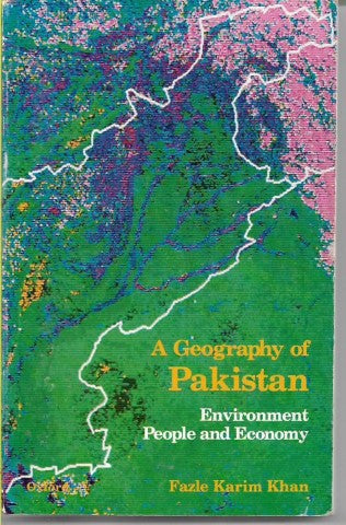A Geography of Pakistan by Fazle Karim Khan