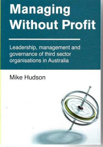Managing Without Profit by Mike Hudson