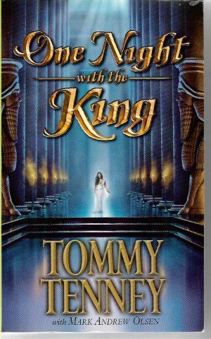 One Night with the King by Mark Andrew Olsen and Tommy Tenney