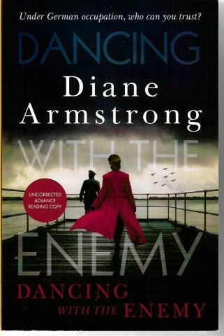 Dancing with the Enemy by Diane Armstrong
