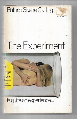 The Experiment by Patrick Skene Catling