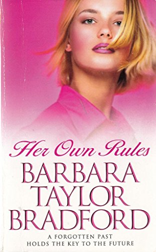 Her Own Rules by Barbara Taylor Bradford