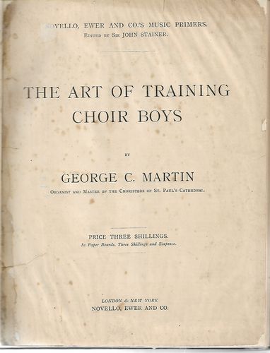 The Art of Training Choir Boys by George C. Martin