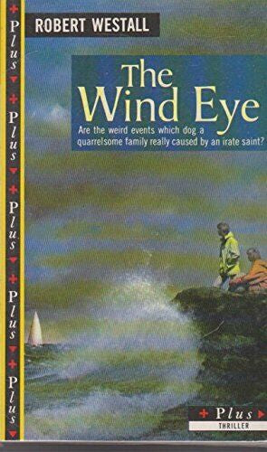 The Wind Eye (Plus) by Robert Westall