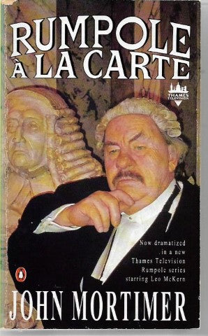 Rumpole a La Carte by John Mortimer