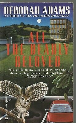 All the Deadly Beloved by Deborah Adams