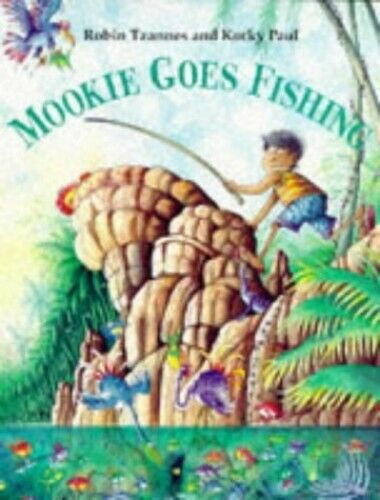 Mookie Goes Fishing by Robin Tzannes