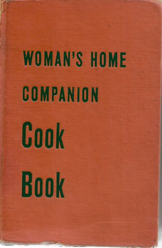 Woman's Home Companion Cook Book by Dorothy Kirk