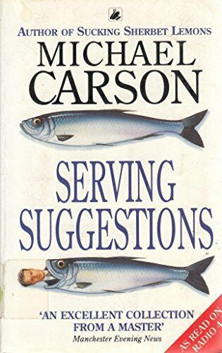 Serving Suggestions by Michael Carson