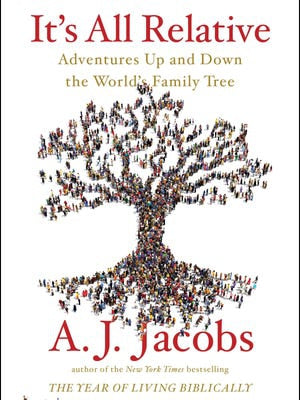 It's All Relative by A. J. Jacobs