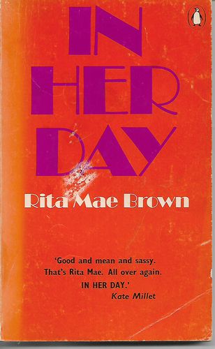 In Her Day by Rita Mae Brown