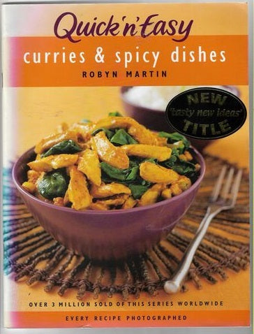 Quick 'n' Easy Curries & Spicy Dishes by Robyn Martin