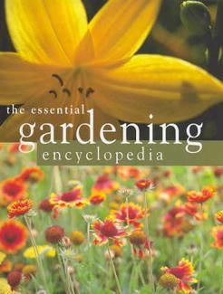 The Essential Gardening Encyclopedia by Fog City Press