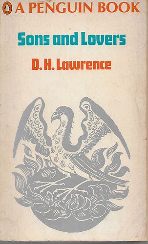 Sons And Lovers by D. H. Lawrence