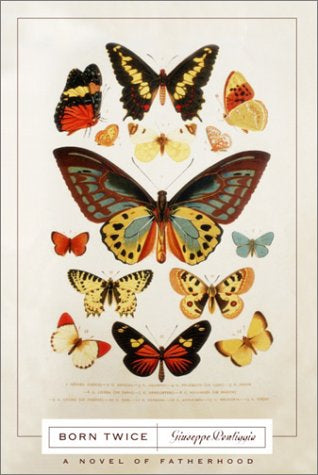 Born Twice by Giuseppe Pontiggia