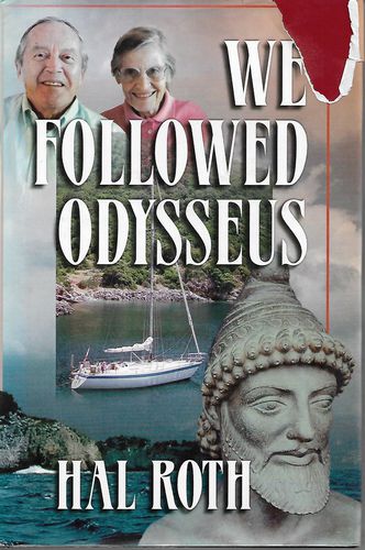 We Followed Odysseus by Hal Roth