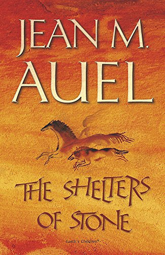The Shelters of Stone by Jean M. Auel
