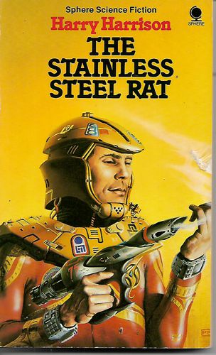 The Stainless Steel Rat by Harry Harrison