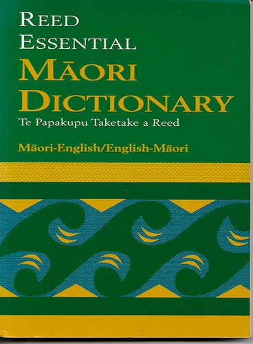 Reed Essential Maori Dictionary by Ross Calman and Alexander Wyclif Reed and Margaret Sinclair