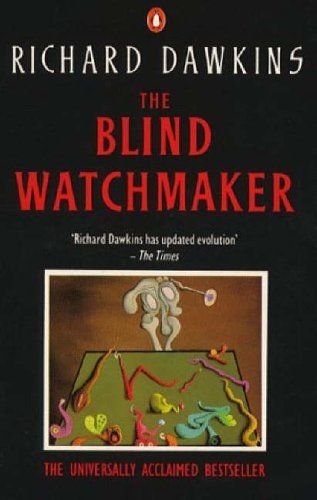 The Blind Watchmaker (Penguin Science) by Richard Dawkins