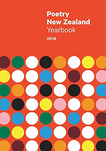 Poetry New Zealand Yearbook 2018 by Jack Ross