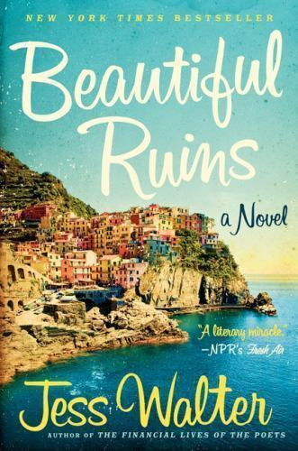 Beautiful Ruins: A Novel by Jess Walter