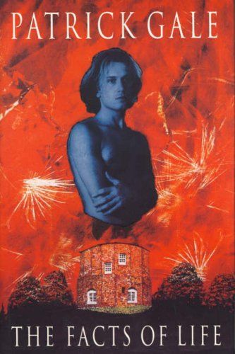 The Facts of Life by Patrick Gale