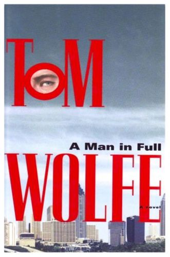 A Man In Full by Tom Wolfe