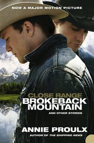 Brokeback Mountain And Other Stories by Annie Proulx
